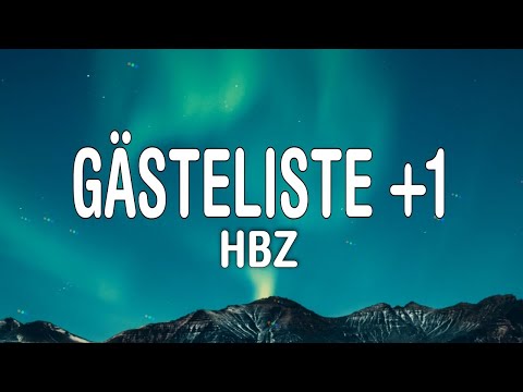 HBz - Gästeliste +1 (Lyrics)