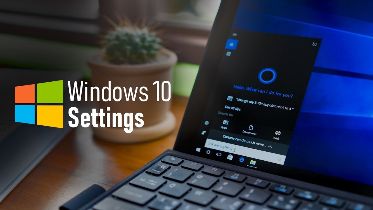 Windows 10 Settings You Should Change Right Now!