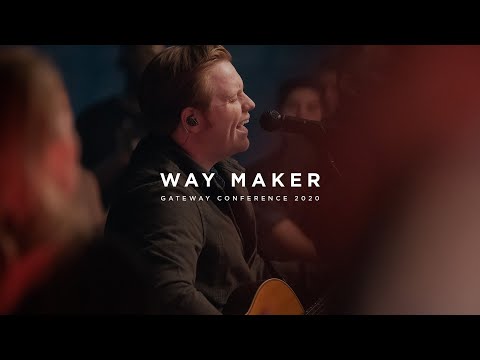 Way Maker | Gateway Worship Feat. Leeland Mooring | Gateway Conference