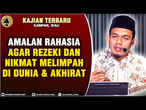 AMALAN RAHASIA AGAR REZEKI DAN NIKMAT MELIMPAH DI DUNIA DAN AKHIRAT - Buya Dr Arrazy Hasyim