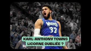 KARL-ANTHONY TOWNS / LICORNE OUBLIÉE ?