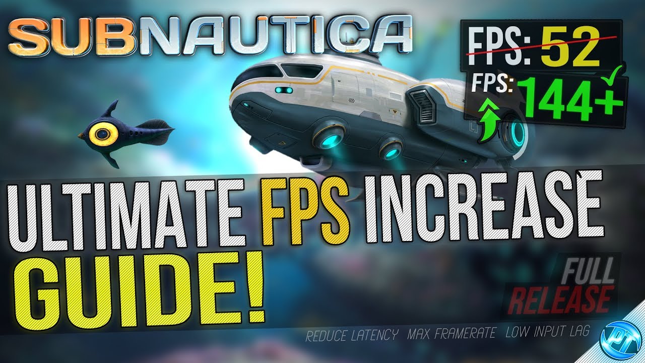 SUBNAUTICA: Dramatically increase performance / FPS with any setup! Lag drop fix - Panjno