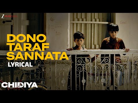 Dono Taraf Sannata - Lyrical | Chidiya | Vinay Pathak, Amruta Subhash | Vijay Prakash