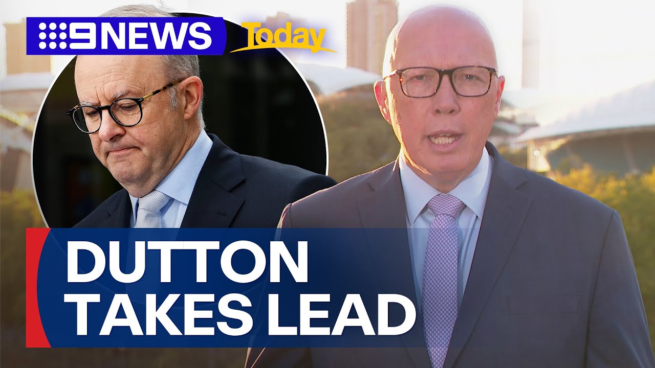 Peter Dutton has overtaken Anthony Albanese as preferred Prime Minister | 9 News Australia