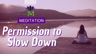 Meditation to Soften Urgency and Return to Self | Mindful Movement