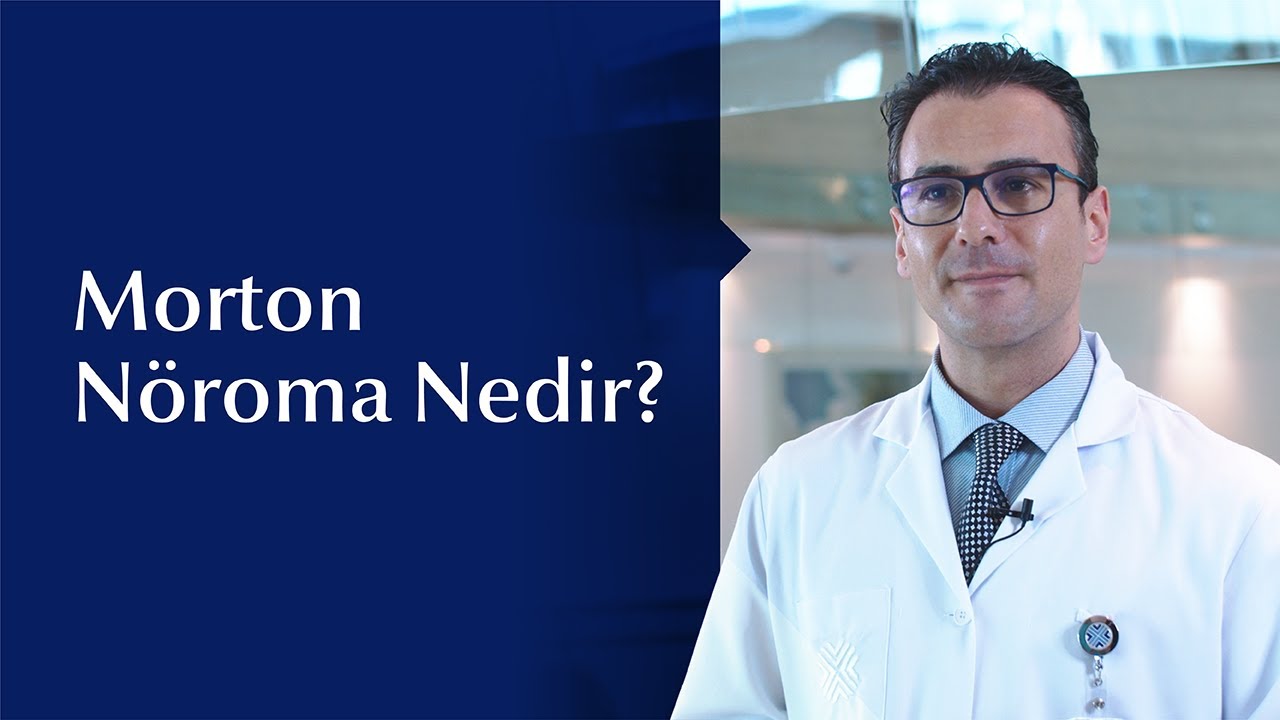 Morton Nöromanın Belirtileri ve Tedavi Yöntemleri Nelerdir?