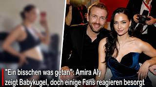 "Ein bisschen was getan": Amira Aly zeigt Babykugel, doch einige Fans reagieren besorgt #germany