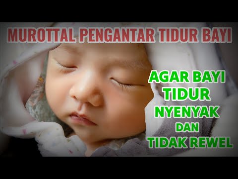 MUROTTAL PENGANTAR TIDUR BAYI AGAR NYENYAK TIDUR DAN TIDAK REWEL NGAJI SANTAI YANG LEMBUT DAN MERDU