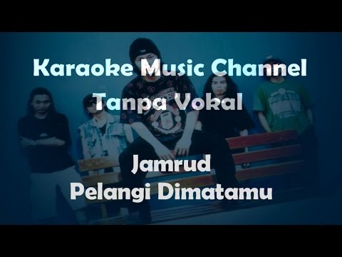 Jamrud Pelangi Dimatamu (karaoke version)