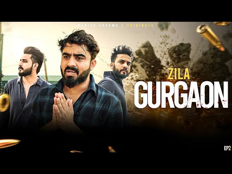 Zila Gurgaon | Episode 2 || Elvish Yadav || Half Engineer