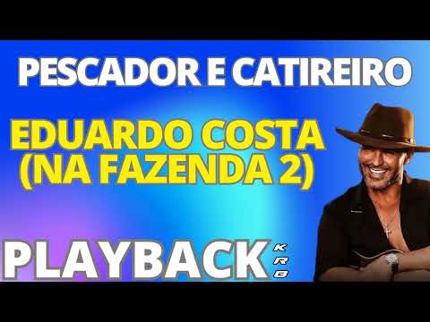 PESACADO E CATIREIRO   EDUARDO COSTA   PLAYBACK KARAOKE DEMONSTRAÇÃO