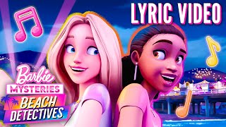 "The Life" Ft. Maluca (Lyric Video) 🎶 I Barbie Mysteries: Beach Detectives 🏖️🕵️‍♀️I Netflix Family