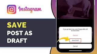 How To Save Instagram Post as Draft (2026) | Instagram Drafts Guide