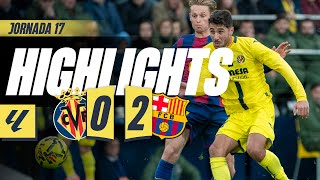 HIGHLIGHTS | VILLARREAL 0-2 FC BARCELONA | LALIGA