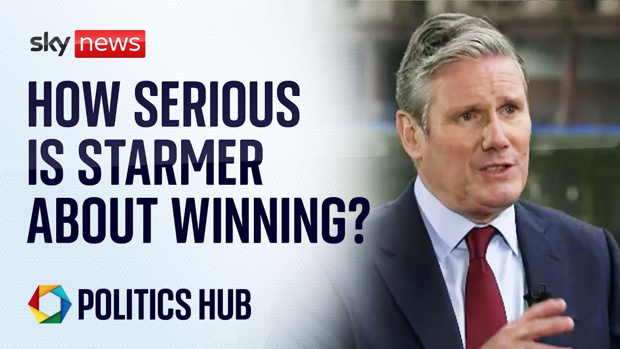 How serious is Sir Keir Starmer about winning the next general election?