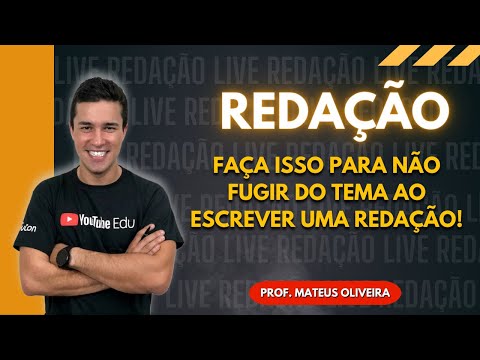 Faça isso para não fugir do tema na sua redação!