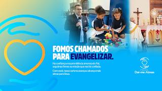 Juntos pela fé, somos chamados para evangelizar