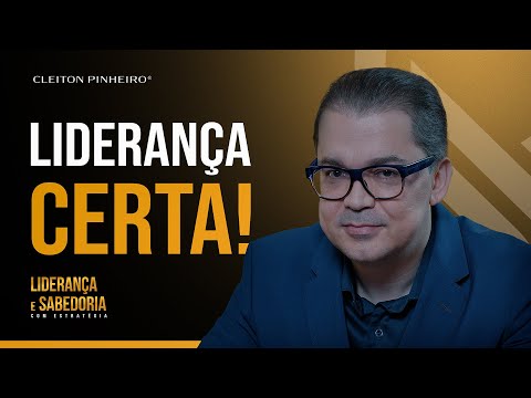 Como liderar da maneira correta | Liderança e Sabedoria #108 @CleitonPinheirooficial