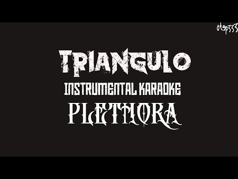 Plethora Ft. iTayao & Audz | Triangulo  (Karaoke + InstruMetal)