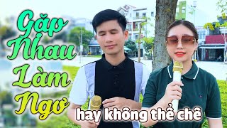 GẶP NHAU LÀM NGƠ - Xuân Hòa ft Hà Vi | Lối đi qua nhà em nghe nồng nàn mùi dạ lý thật thơm...