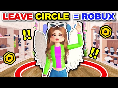 CAN'T LEAVE THE CIRCLE in Dress to Impress or I Owe YOU *ROBUX*