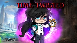 𝕋𝕀𝕄𝔼 𝕋𝕎𝕀𝕊𝕋𝔼𝔻🕒🧬 || 𝔽𝕦𝕝𝕝 𝔾𝕒𝕔𝕙𝕒 𝕃𝕚𝕗𝕖 𝕄𝕚𝕟𝕚 𝕄𝕠𝕧𝕚𝕖 // [ 𝔾𝕃𝕄𝕄 ] // 𝕜𝕣𝕖𝕟𝕫𝕠𝕠𝕝𝕠 𝕩𝕕