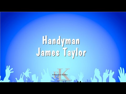 Handyman – James Taylor (Karaoke Version)