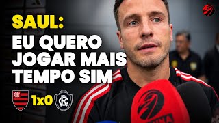 SAÚL RESSURGE E MANDA RECADO APÓS FLAMENGO 1x0 REMO 