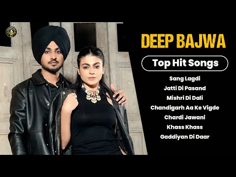 Deep Bajwa Hit Songs 2024 | Audio Jukebox 2024| Best Songs Of Deep Bajwa & Gurlez Akhtar