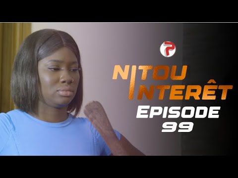 NITOU INTÉRÊT - Épisode 99 - Saison 1 - VOSTFR