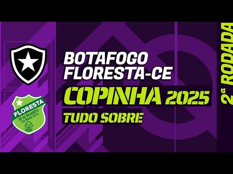 BOTAFOGO x FLORESTA-CE: Copinha 2025, onde assistir ao vivo, tudo sobre e pré-jogo