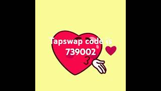 tapswap video code today       739002 #tapswap #code