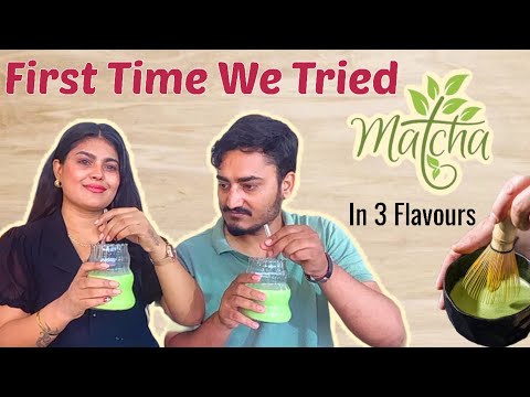 First Time We Tried Matcha 🍵 ||