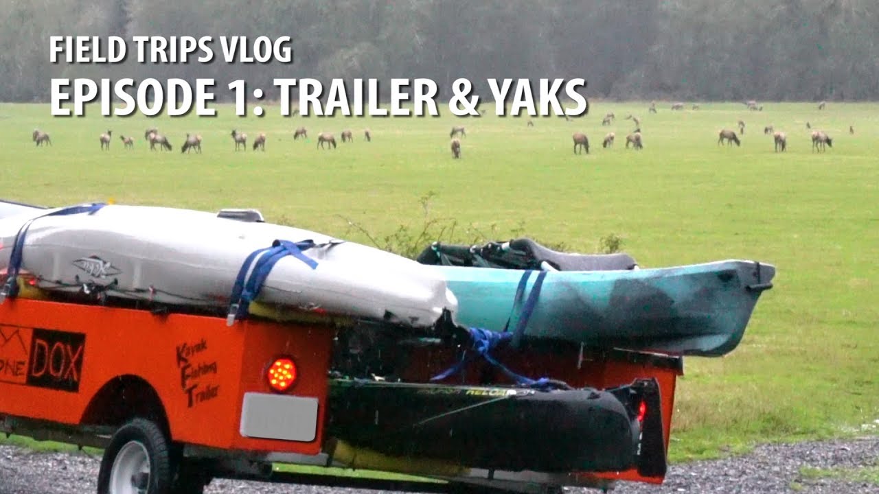 My Trailer & Kayak Setup #FieldTrips VLOG Ep 1