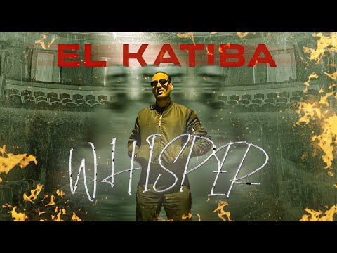 EL KATIBA - Whisper (Official Audio)