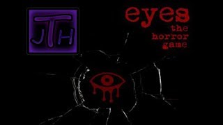 Eyes the horror game. yea