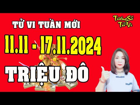 Tử Vi Tuần Mới Từ 11/11 Đến 17/11/2024 Tiền Về Chật Túi, Triệu Đô Cất Két | Tướng Số Tử Vi