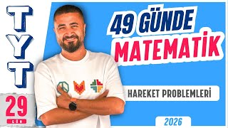 49 Günde TYT Matematik Kampı 29.Gün | Hareket Problemleri | Rehber Matematik