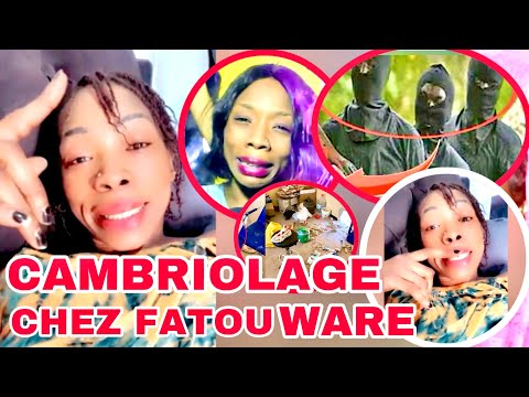 L’ARTISTE FATOU WARE VICTIME DE CAMBRIOLAGE"SES BIJOUX,SON ARGENT,SES EFFETS PERSONNELS