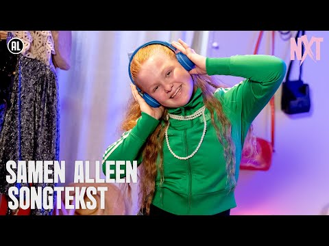 Samen alleen (songtekst) - NXT | by Kinderen voor Kinderen