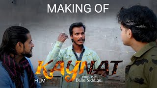Making Of (Kaynat) Film