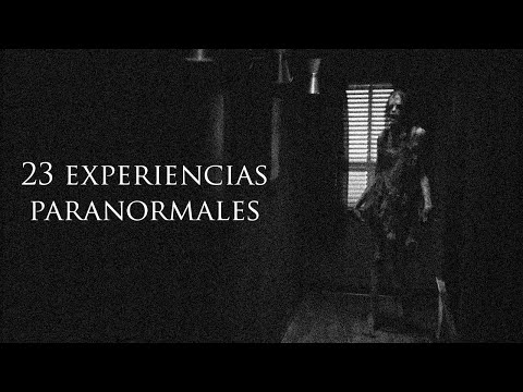 23 PEQUEÑAS EXPERIENCIAS SOBRENATURALES DE SUSCRIPTORES