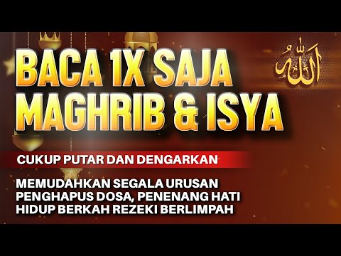 Sempatkan Baca 1x Maghrib - Isya | Doa Pembuka Rezeki Dari Segala Penjuru, Doa Pelunas Hutang