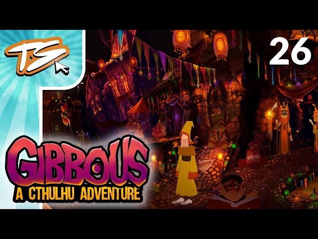 FISH FESTIVAL & ROTTEN EGGS!! - Gibbous: A Cthulhu Adventure (BLIND) #26