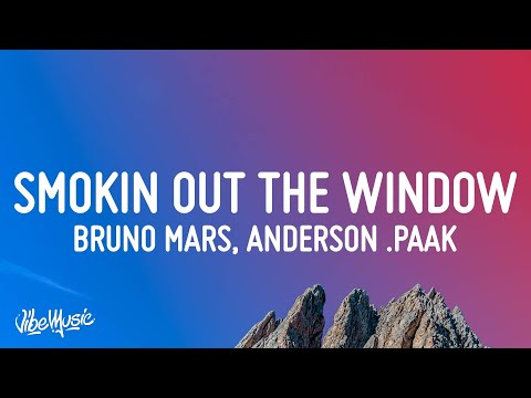 Bruno Mars, Anderson .Paak, Silk Sonic - Smokin Out The Window (Lyrics)