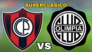 🔴CERRO PORTEÑO VS OLIMPIA SUPERCLASICO EN VIVO