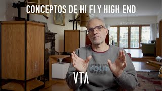 Conceptos de Hi Fi y High End