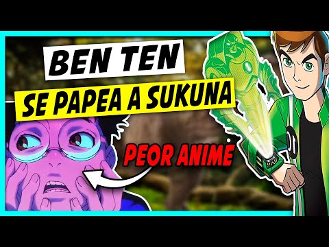 Ben TEN se PAPEA a SUKUNA Otra VEZ || El PEOR ANIME de 2024 || Las PEORES ENFERMEDADES de la FICCION