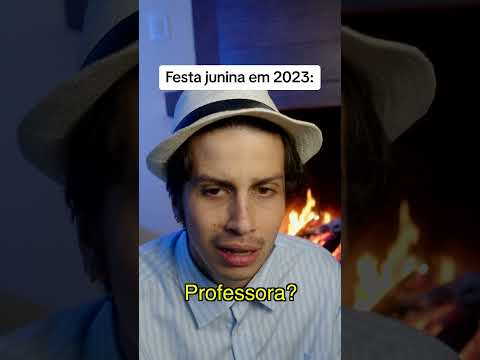 Festa Junina Hoje em dia...