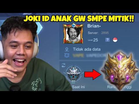 JOKIIN ID ANAK GW BRIAN!! DARI GM KE MYTHIC!! - Mobile Legends